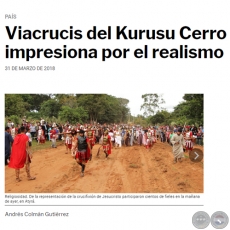 VIACRUCIS DEL KURUSU CERRO IMPRESIONA POR EL REALISMO - Por ANDRS COLMN GUTIRREZ - Sbado, 31 de Marzo de 2018